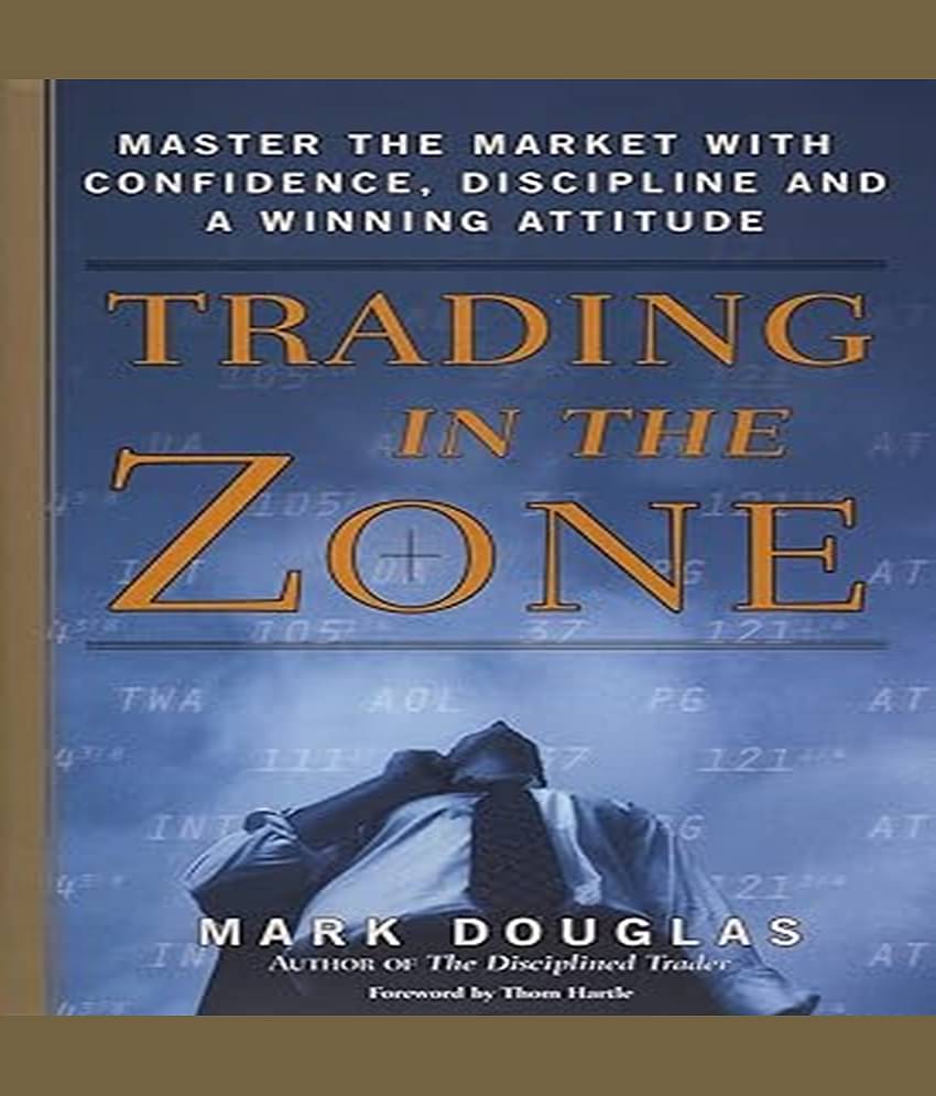 Trading in the Zone Paperback – 1 January 2021