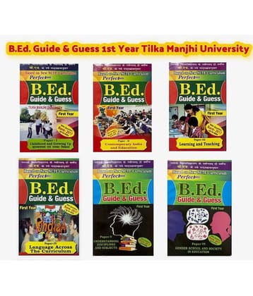 A Complete B.Ed Guide & Question Bank For First Year (Set Of 6 Books) Tilka Manjhi University Based On New NCTE Curriculum
