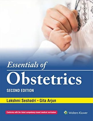 Essentials of Obstetrics -2E