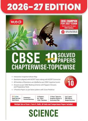 MTG Chapterwise 10 Years (2026-2016) Chapterwise Topicwise Solved Papers Class 10 Science - CBSE Champion For 2027 Exam | Free Video Solution of PYQs ... Per Latest Pattern) Paperback – 17 March 2025
