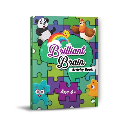 Brilliant Brain Activities Book (Age 6+) Brilliant Brain Activities Book (Age 6+)