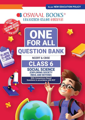OSWAAL CBSE ONE FOR ALL QUESTION BANK SOCIAL SCIENCE (EXPLORING SOCIETY :INDIA AND BEYOND) CLASS 6 FOR 2026 EXAMS -OSAL6SST OSWAAL CBSE ONE FOR ALL QUESTION BANK SOCIAL SCIENCE (EXPLORING SOCIETY :INDIA AND BEYOND) CLASS 6 FOR 2026 EXAMS -OSAL6SST