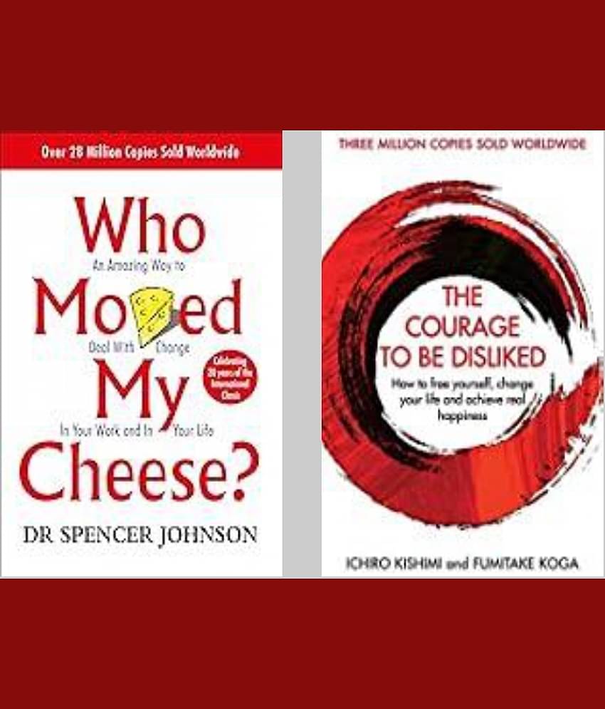 Who Moved My Cheese? + The Courage To Be Disliked