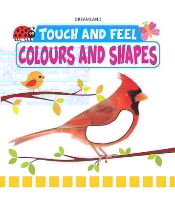 Touch and Feel - Colours and Shapes - Early Learning Book