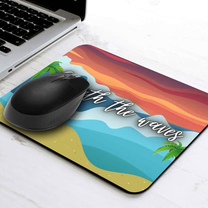Go With The Waves Mouse Pad