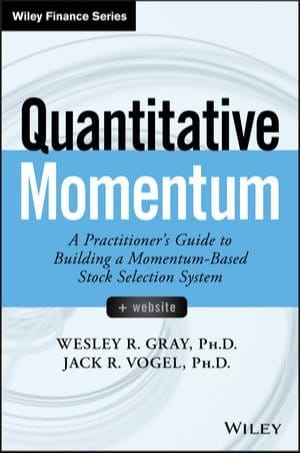 Quantitative Momentum: A Practitioner's Guide to Building a Momentum-Based Stock Selection System ( Hardcover )