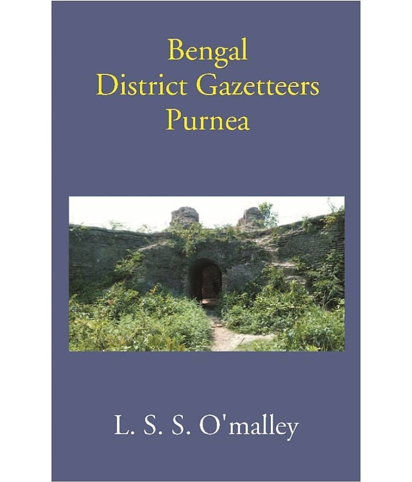 Bengal District Gazetteers Purnea