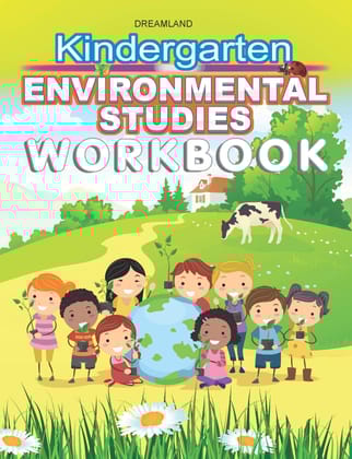 Kindergarten Environmental Studies Workbook for Children Age 2- 5 Years | Early Learning Books [Paperback] Dreamland Publications
