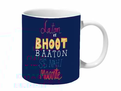 Multicolor Laton Ke Bhoot Baaton Se Nahi Maante Ceramic Mug