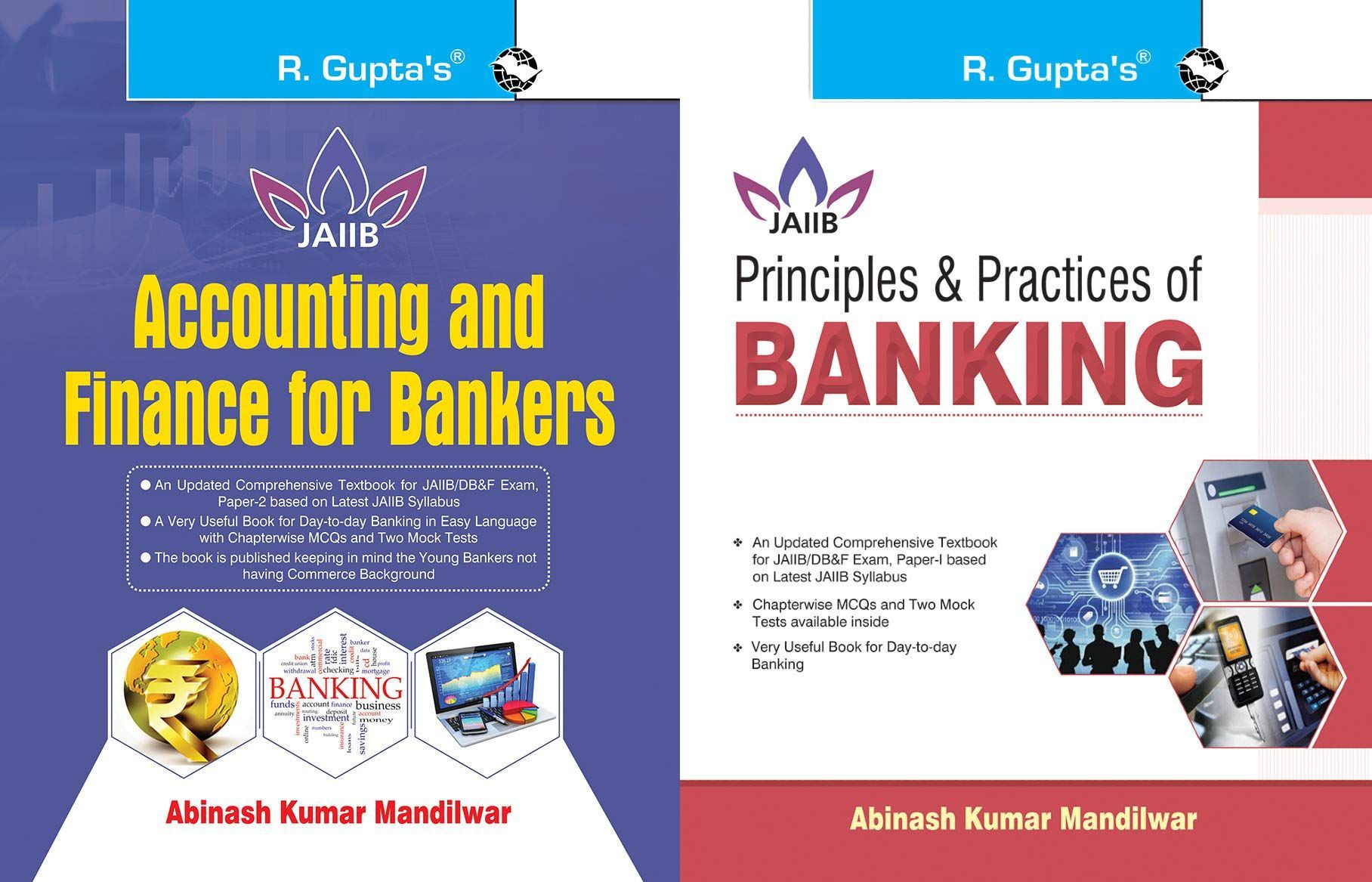 Accounting and Finance for Bankers + Principles & Practices of Banking: for JAIIB and Diploma in Banking & Finance Examination (Set of 2 Books) [Paperback] [Jan 01, 2020] Abinash Kumar Mandilwar