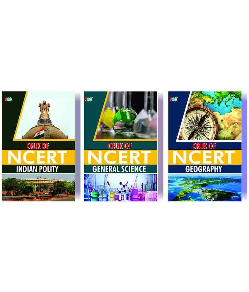 Combo CRUX of NCERT (Indian Polity, General Science, Geography) A Set of 3 Books