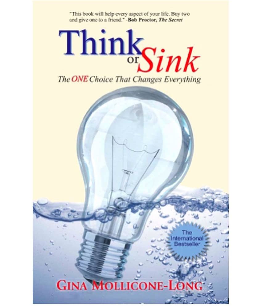 Think Or Sink - The One Choice That Changes Everything