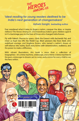 The Heroes Among Us : 25 Extraordinary Indians
