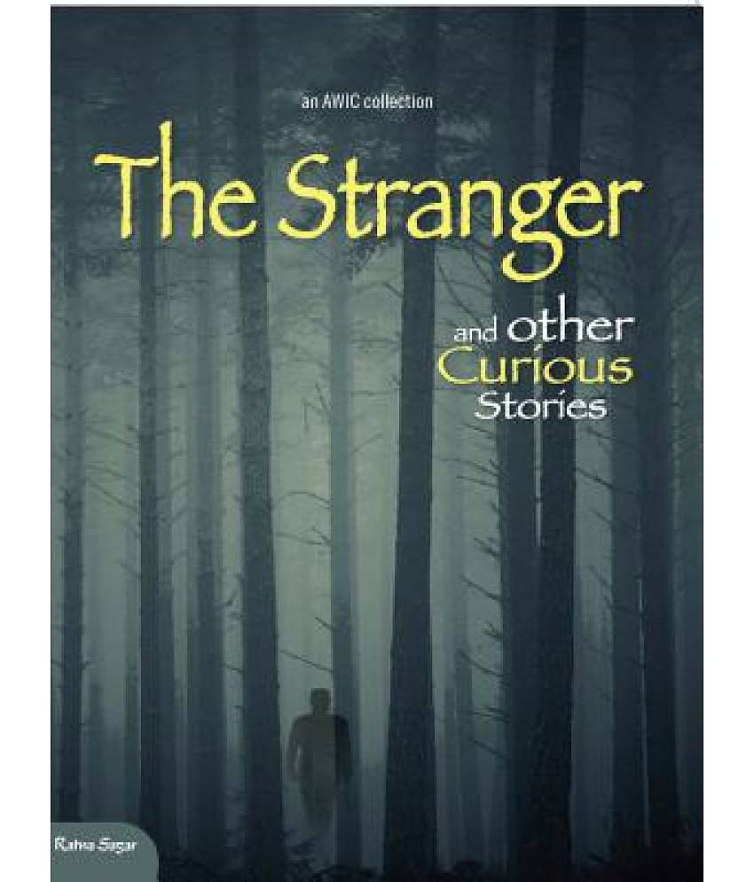 The Stranger and Other Curious Stories