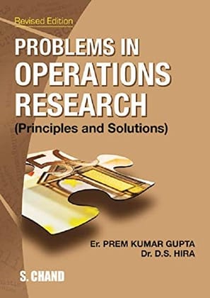 PROBLEMS IN OPERATIONS RESEARCH (PRINCEPLES AND SOLUTIONS)