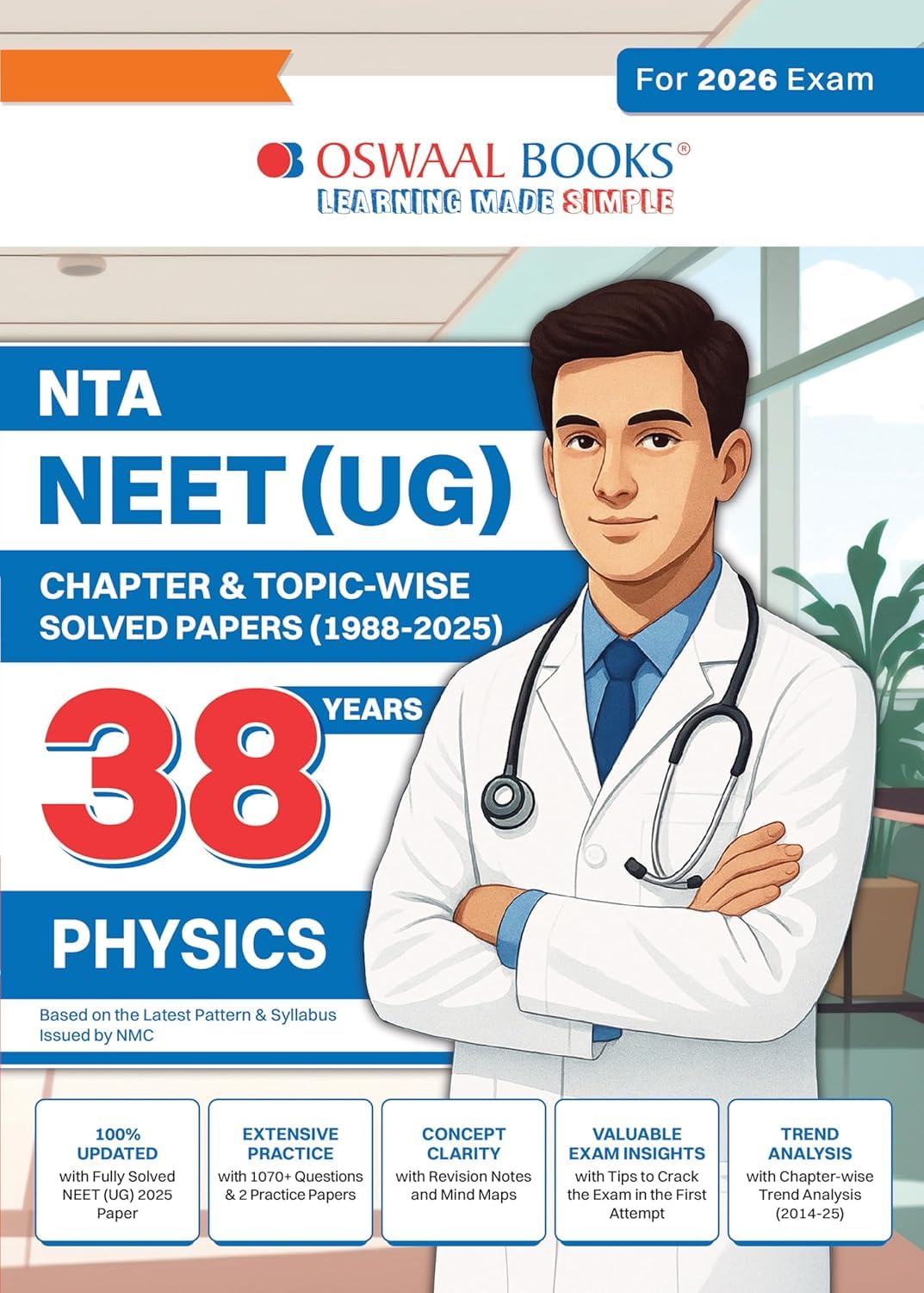 Oswaal NEET (UG) Physics 38 Years Solved Papers 2026, Chapter-wise, 1988-2025, with Practice Questions and Exam Insights [Paperback] Oswaal Books And Learning Private Limited