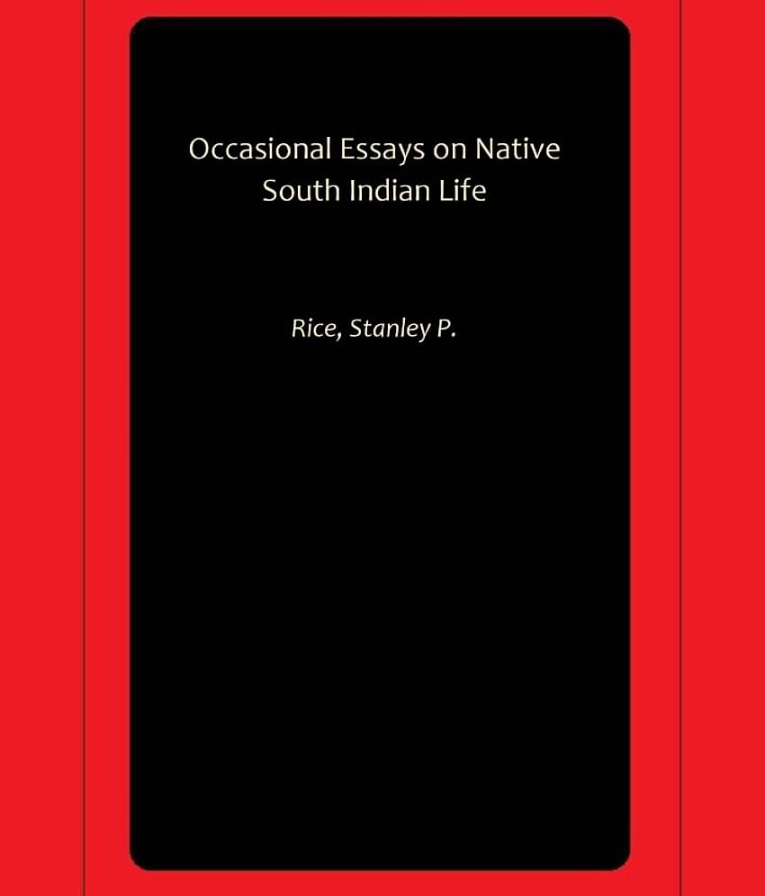Occasional Essays on Native South Indian Life