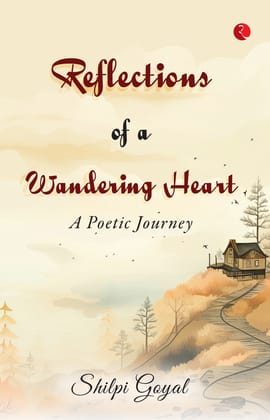 Reflections of a Wandering Heart