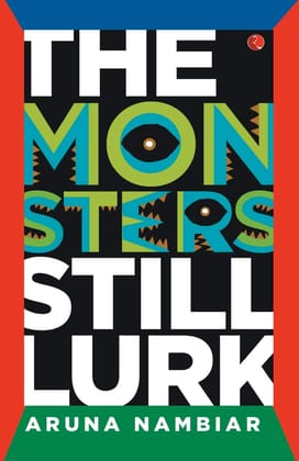 The Monsters Stillurk