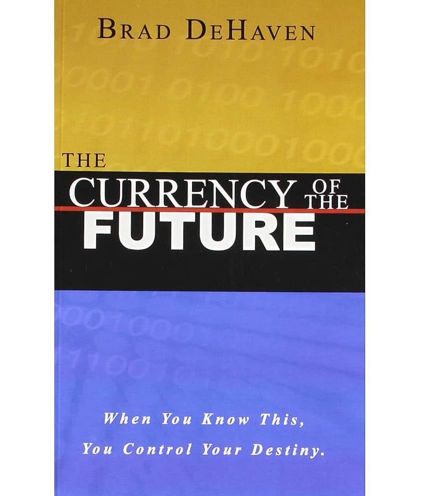 The Currency Of The Future