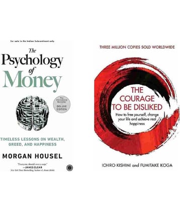 ( Combo Of 2 Pack) The Psychology of Money & The Courage To Be Disliked - English Edition Book Paperback By ( Morgan Housel & Ichiro Kishimi )