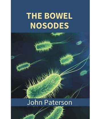 The Bowel Nosodes