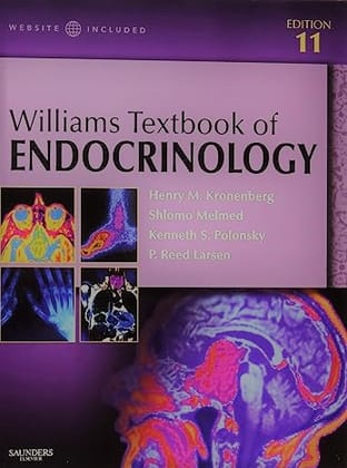 Williams Textbook of Endocrinology 11th Edition - 2009 Williams Textbook of Endocrinology 11th Edition - 2009