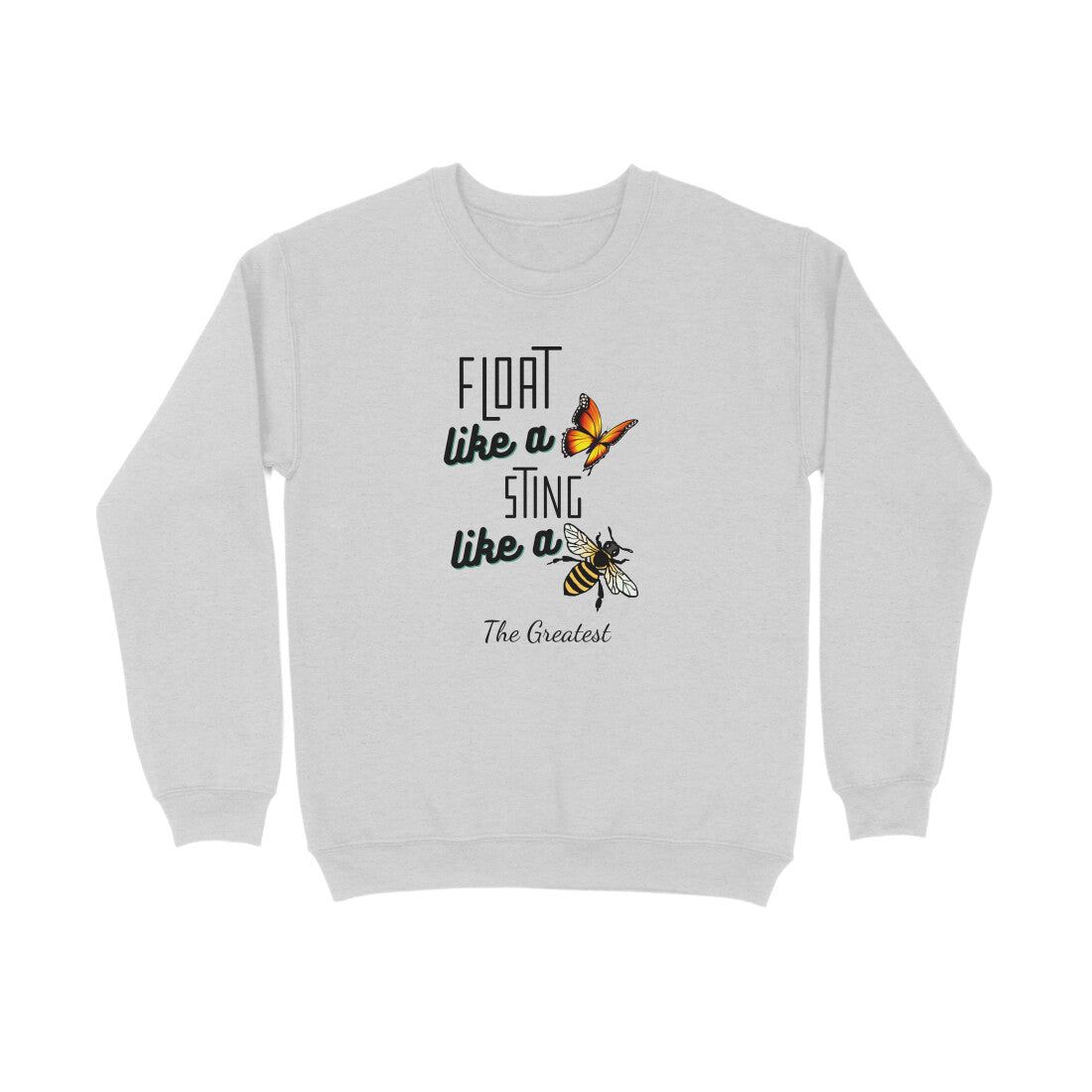 Sweatshirt (Men) - Bee The Greatest (7 Colours)