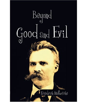 Beyond Good and Evil