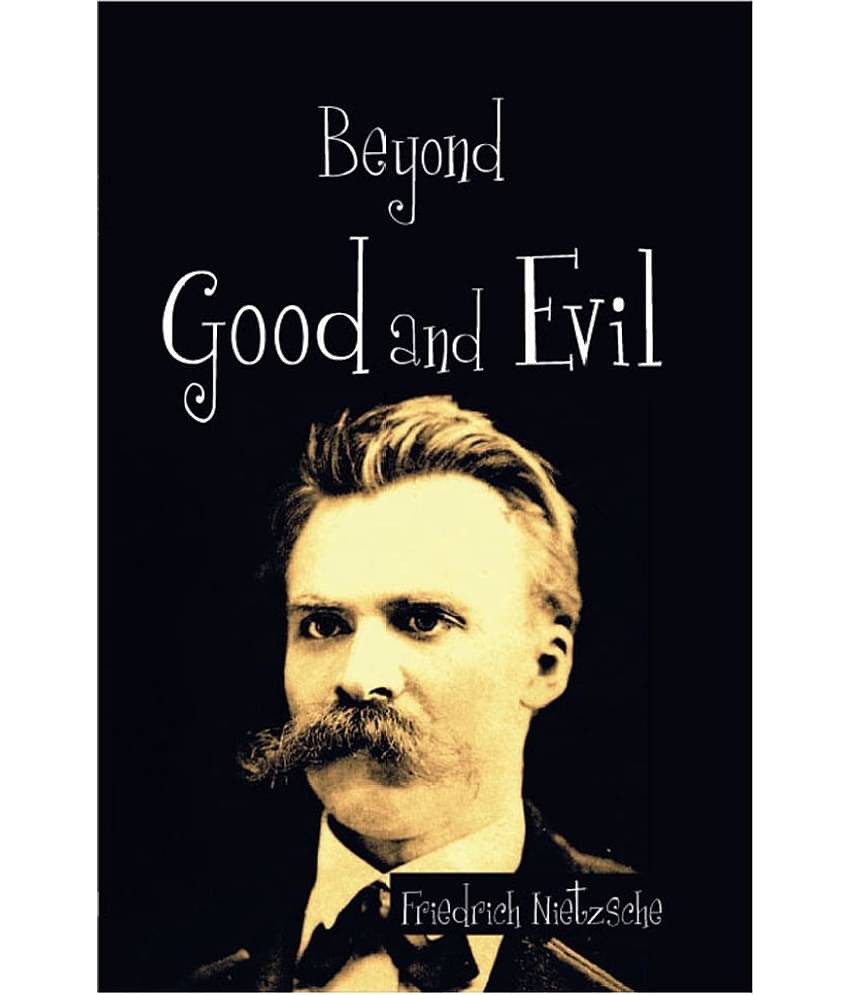 Beyond Good and Evil