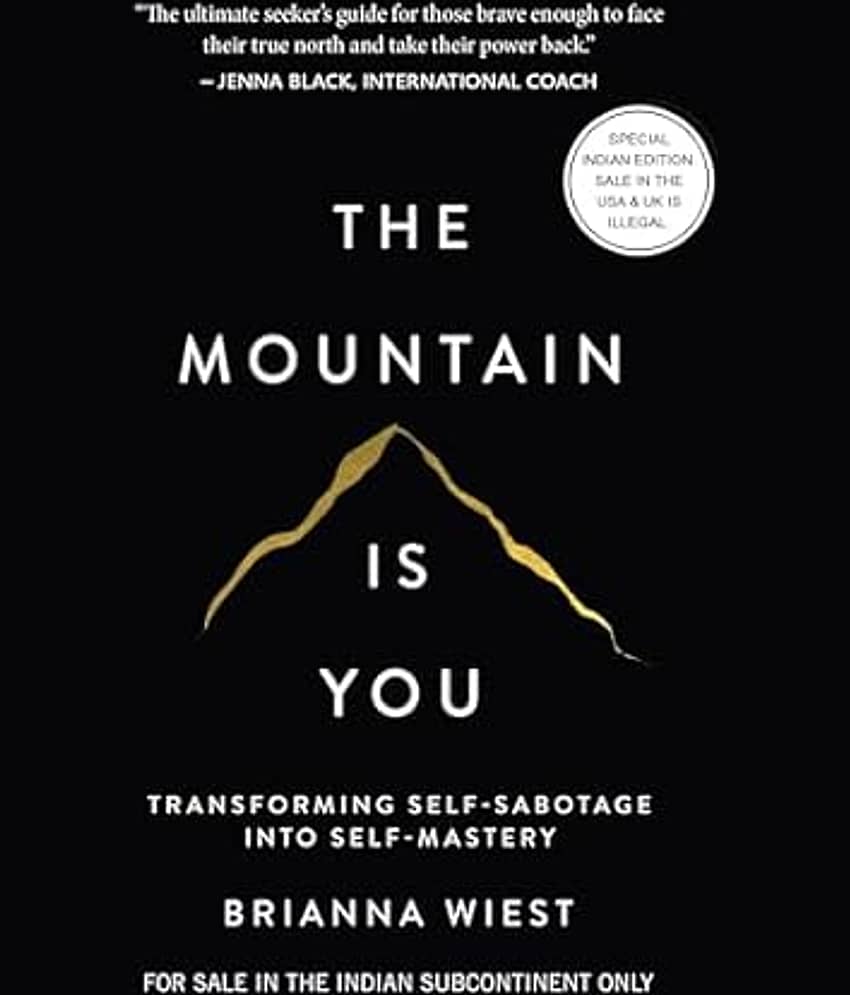The Mountain Is You: Transforming Self-Sabotage Into Self-Mastery (English) Paperback – 25 November 2023