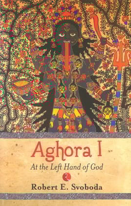Aghora: At Theeft Hand Of God