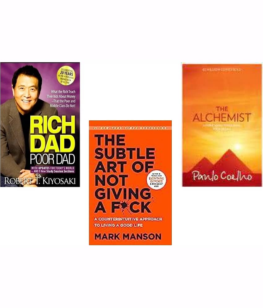 Rich Dad Poor Dad + The Subtle Art + The Alchemist