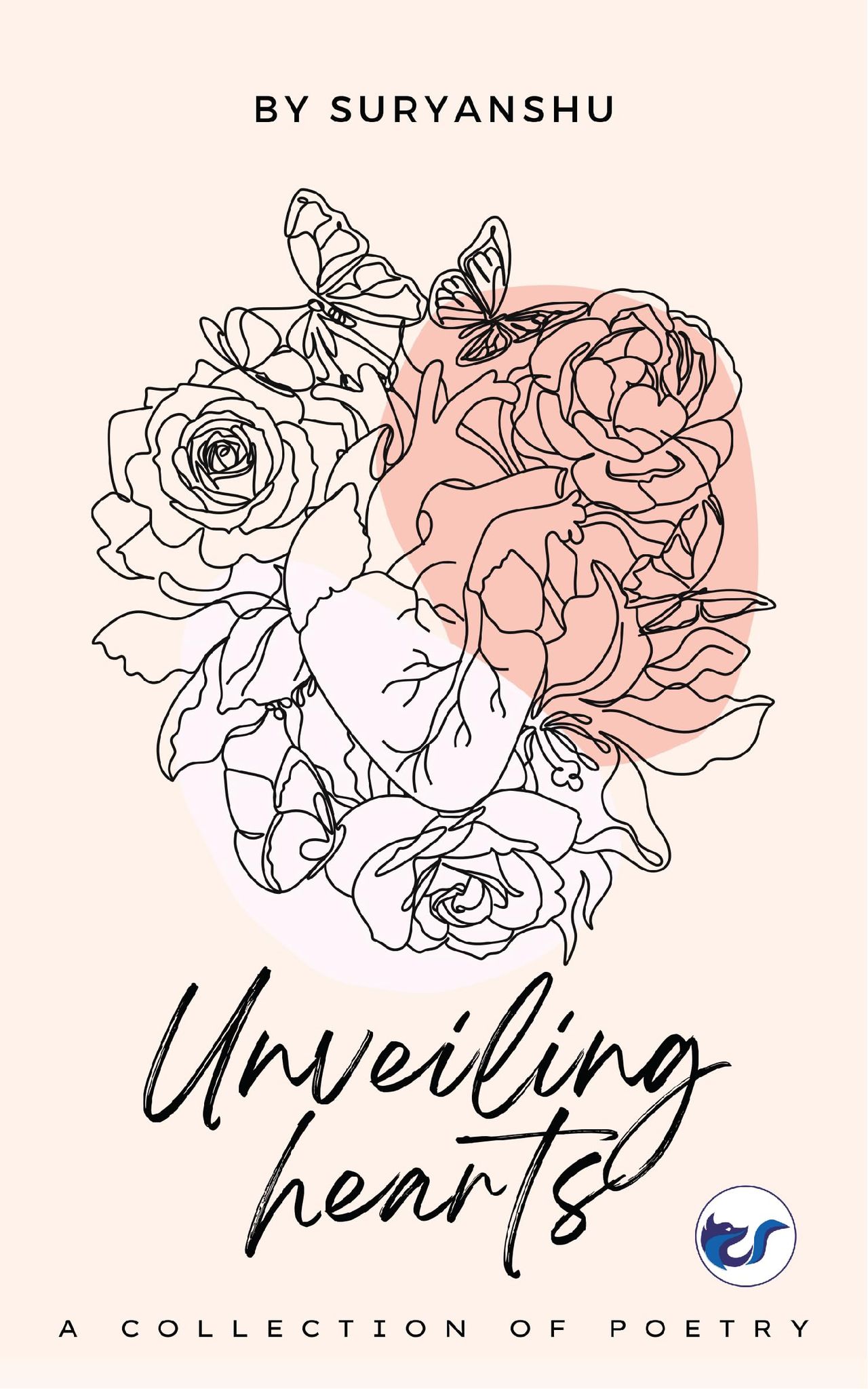 Unveiling Hearts: A Poetry Collection [Paperback] Suryanshu