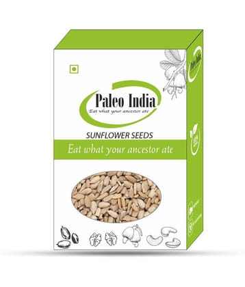 Paleo India 400g Sunflower Seeds| Seeds For Eating| Dry Fruits and Seeds