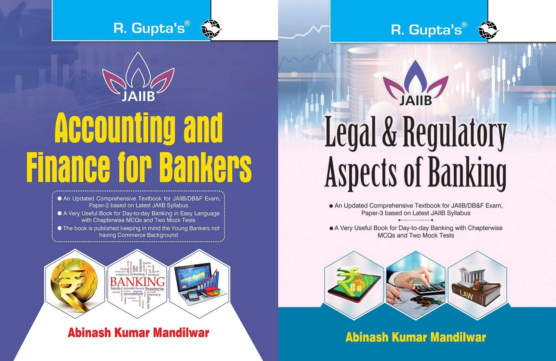 Accounting and Finance for Bankers + Legal & Regulatory Aspects of BANKING for JAIIB and Diploma in Banking & Finance Examination (Set of 2 Books) [Paperback] [Jan 01, 2020] Abinash Kumar Mandilwar