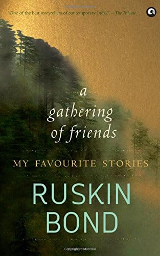 A Gathering of Friends: My Favourite Stories