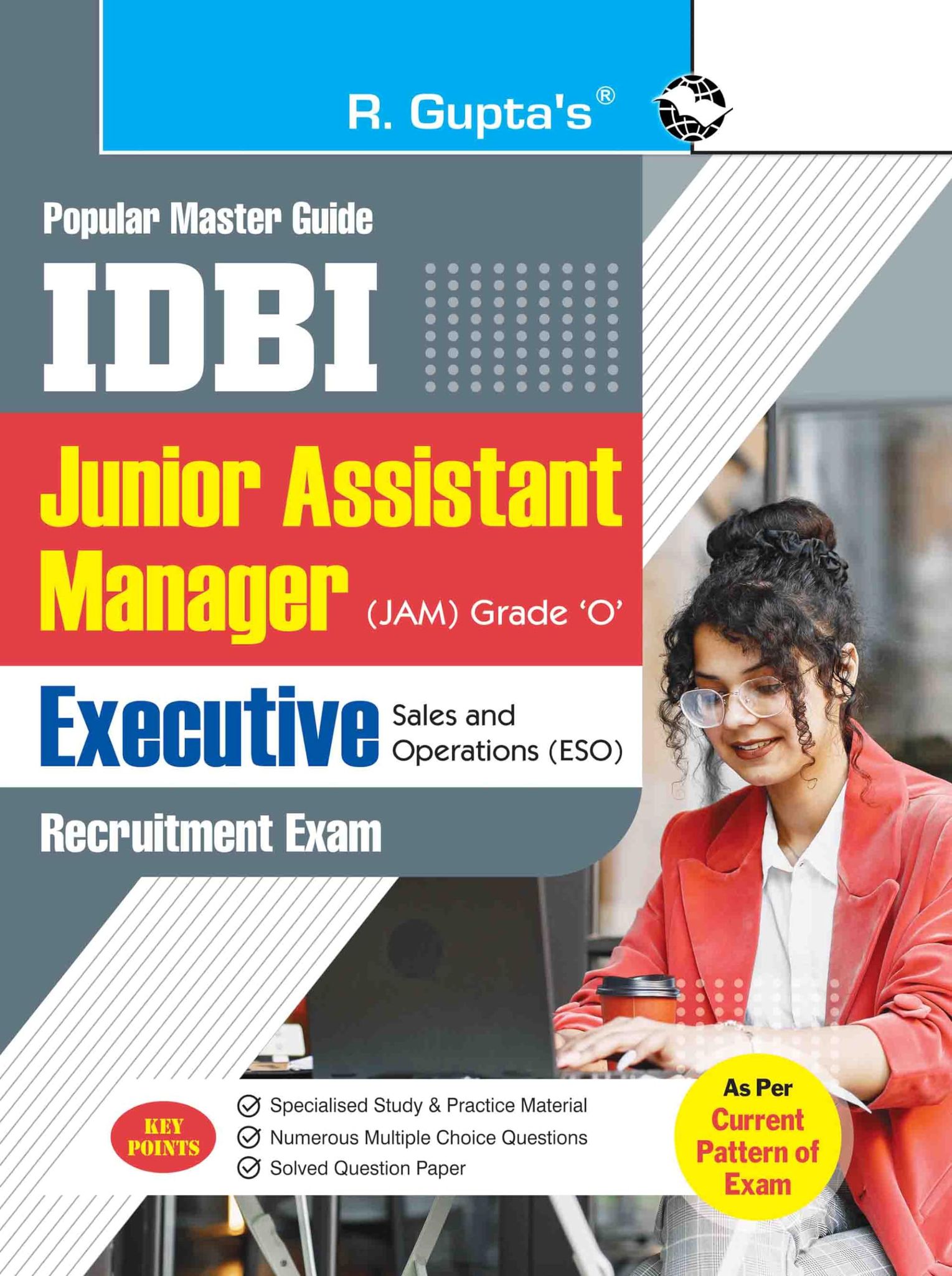 IDBI ' Jr. Assistant Manager (JAM) Grade 'O' and Executive ' Sales and Operations (ESO) Recruitment Exam Guide [Paperback] [Nov 28, 2024] RPH Editorial Board