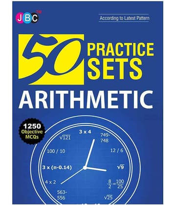 50 Practices Sets Arithmetic 1250 Objective MCQs