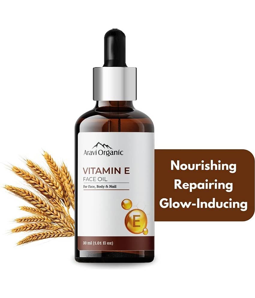 Aravi Organic Vitamin E Oil For Face-Best Oil For Face & Body ,Nourish & Repair Damaged Skin, 30 ml (Pack of 1)
