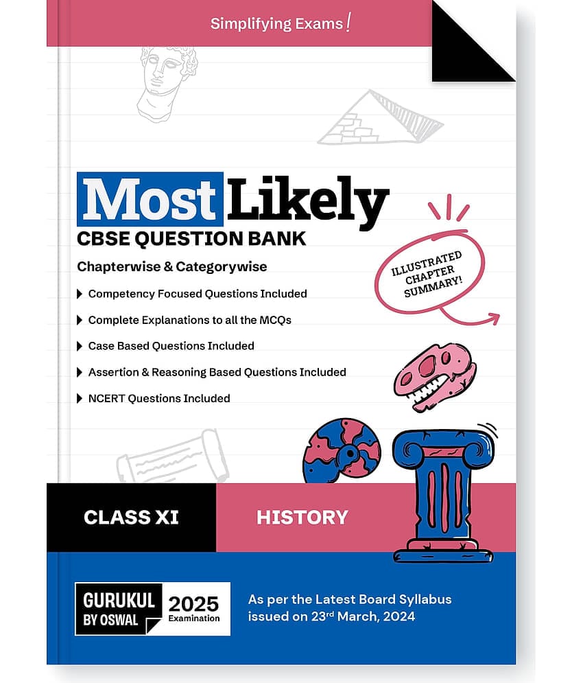 Gurukul By Oswal History Most Likely CBSE Question Bank for Class 11 Exam 2025 - Chapterwise & Categorywise, Competency Focused Qs, NCERT Qs, Case, As