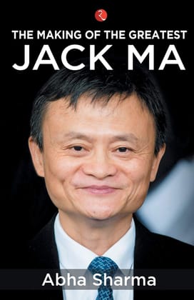 The Making of the Greatest: Jack Ma The Making of the Greatest: Jack Ma