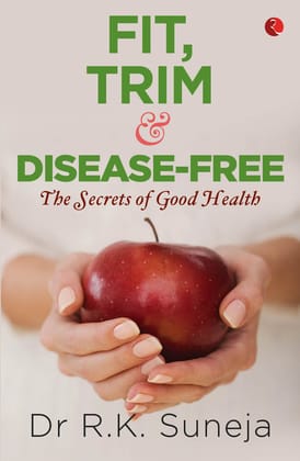 Fit, Trim and Disease-Free