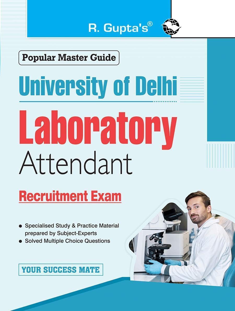 University of Delhi: Laboratory Attendant Recruitment Exam Guide [Paperback] [Jul 02, 2025] RPH Editorial Board