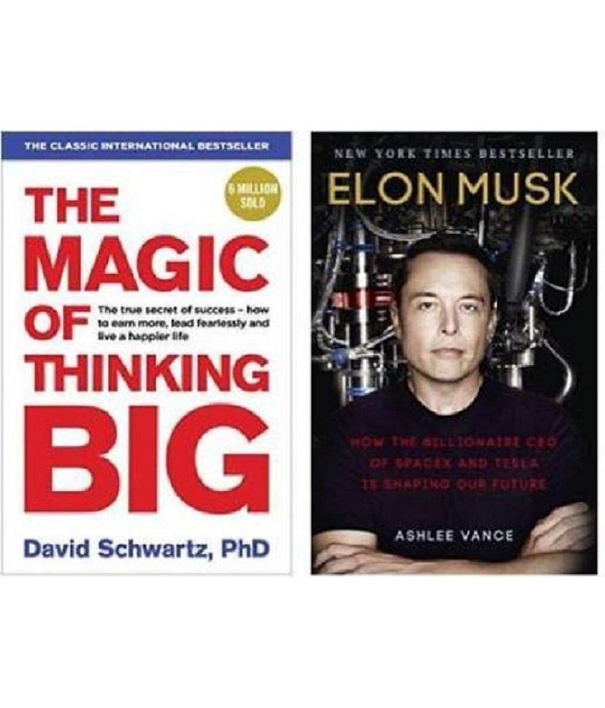 The Magic Of Thinking Big + Elon Musk