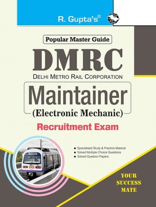 DMRC: Maintainer (Electronic Mechanic) Recruitment Exam Guide [Paperback] [Oct 09, 2024] RPH Editorial Board