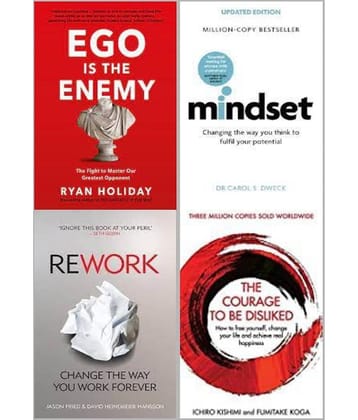 Mindset + Ego is the Enemy + Courage to be Disliked + Rework