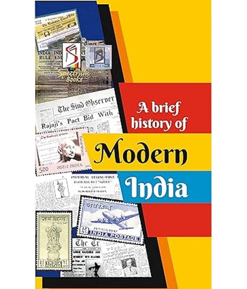 Modern India | Brief History | Spectrum | Rajiv Ahir | UPSC | Civil Services Exam | State Administrative Exams - 2023/edition
