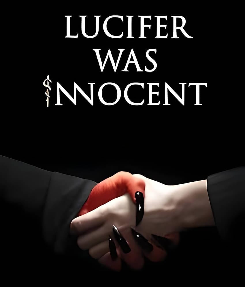 Lucifer was Innocent: The Red Pill