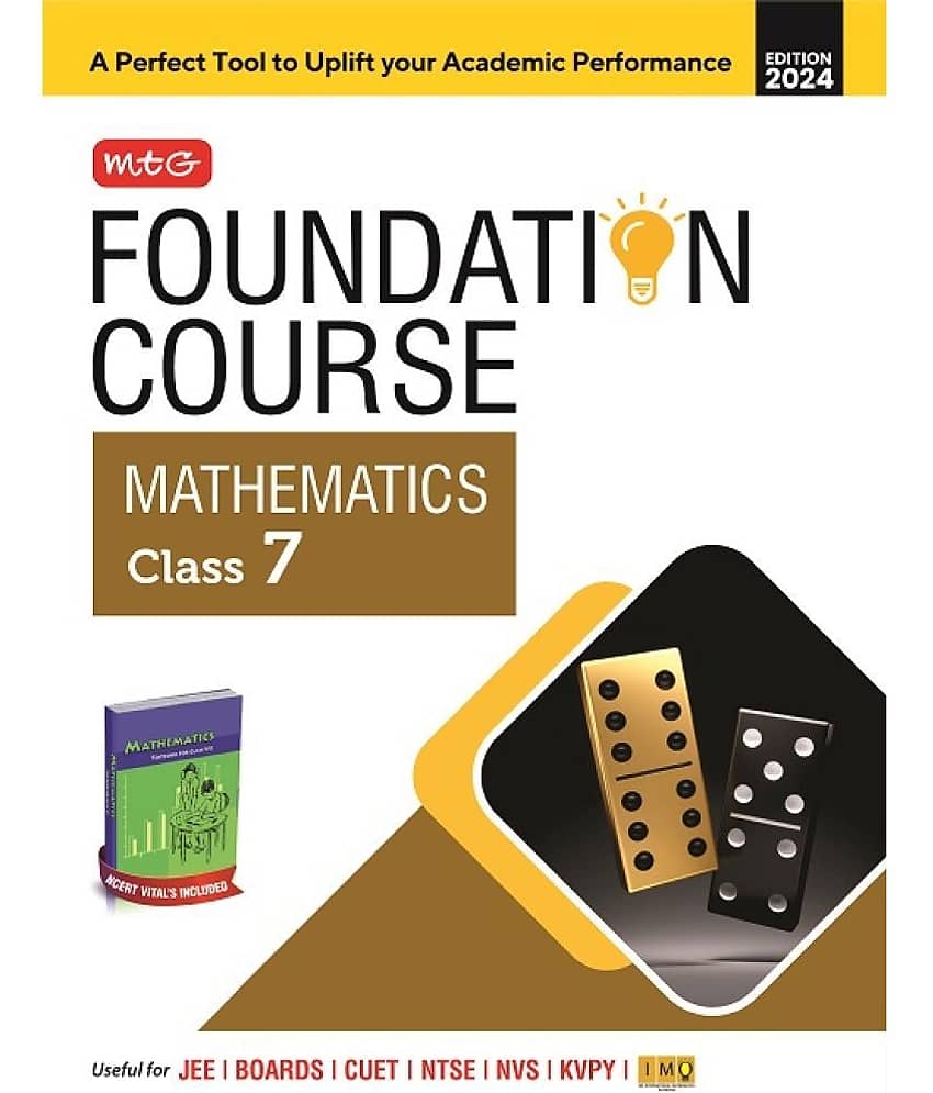MTG Foundation Course Class 7 Mathematics Book For IIT JEE, IMO Olympiad, NTSE, NVS, KVPY & Boards Exam | Based on NCERT Latest Pattern 2024-25